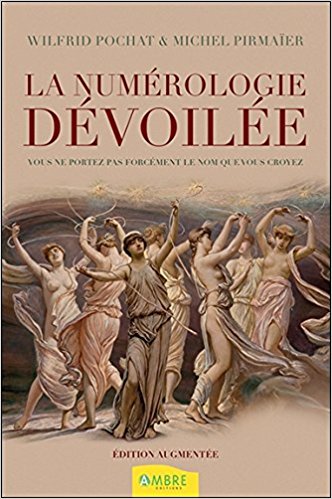 La Num&eacute;rologie d&eacute;voil&eacute;e disponible chez Ambre Editions