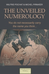 The Unveiled Numerology - Vol. 1